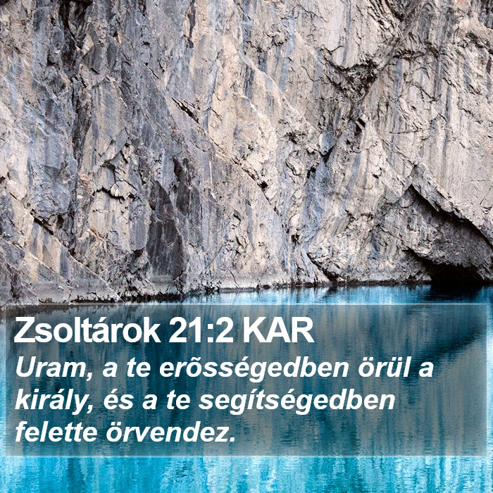 Zsoltárok 21:2 KAR Bible Study