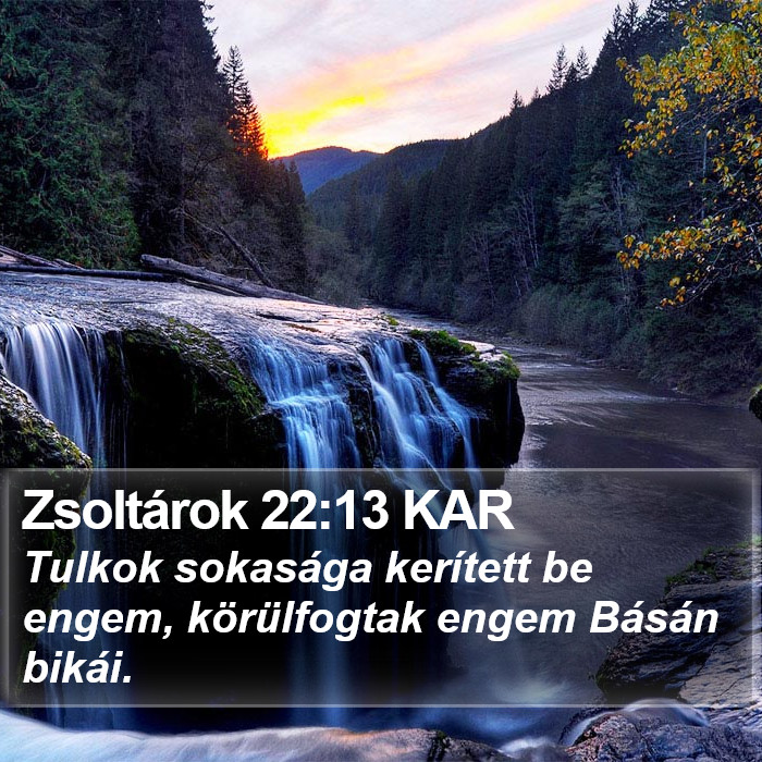 Zsoltárok 22:13 KAR Bible Study