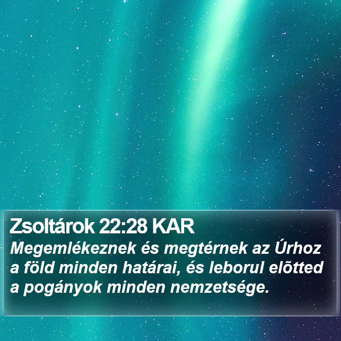 Zsoltárok 22:28 KAR Bible Study