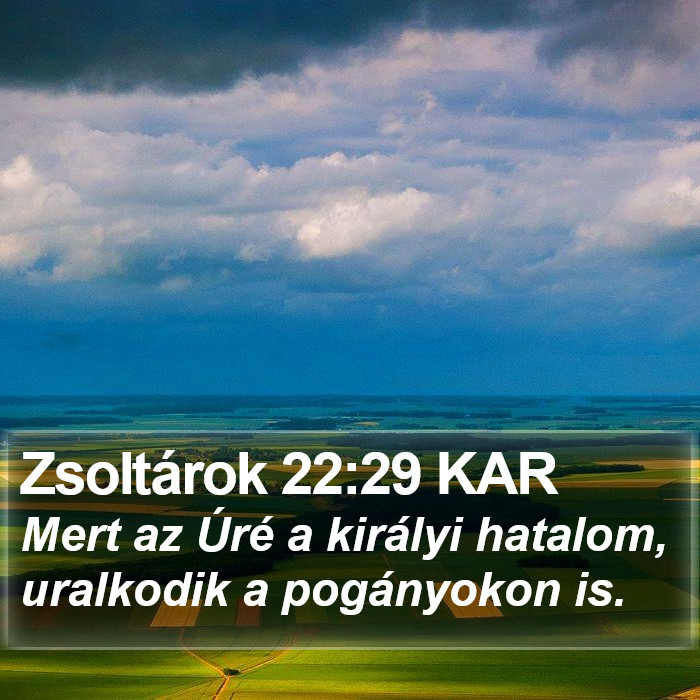 Zsoltárok 22:29 KAR Bible Study