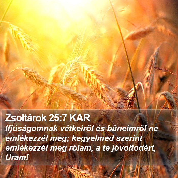 Zsoltárok 25:7 KAR Bible Study