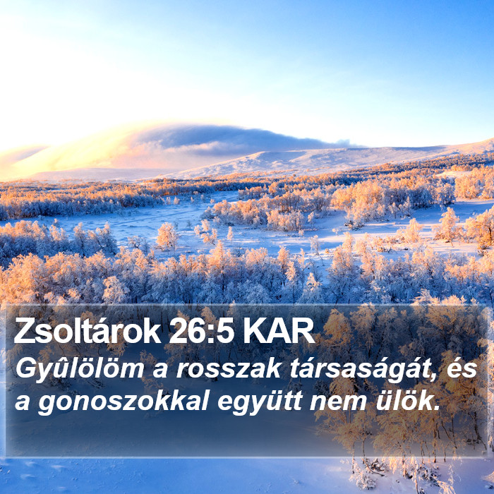 Zsoltárok 26:5 KAR Bible Study