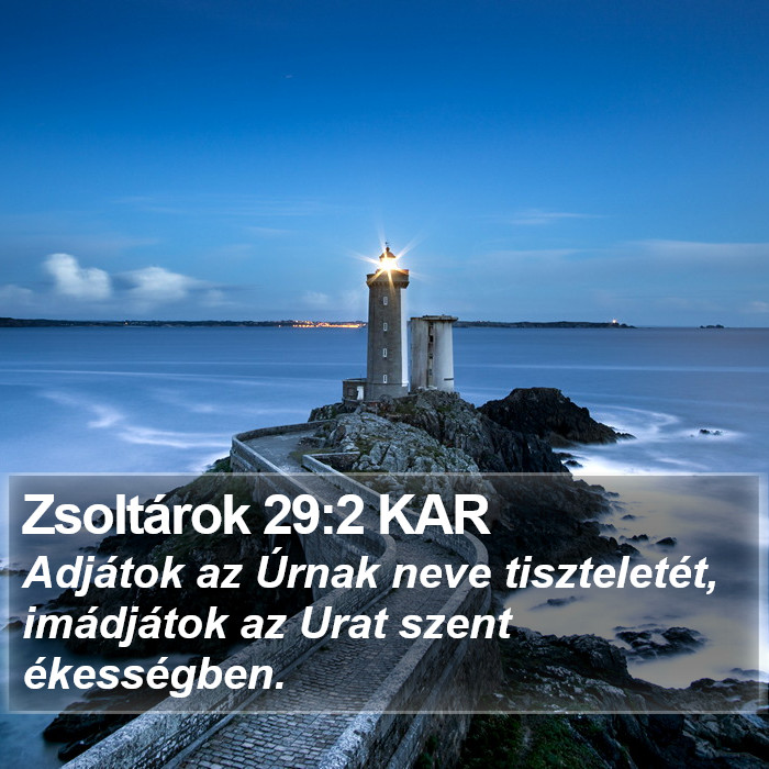 Zsoltárok 29:2 KAR Bible Study