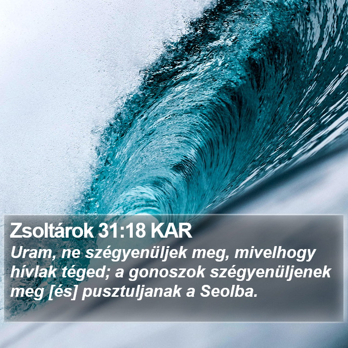 Zsoltárok 31:18 KAR Bible Study