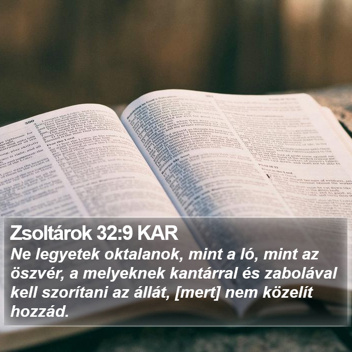 Zsoltárok 32:9 KAR Bible Study