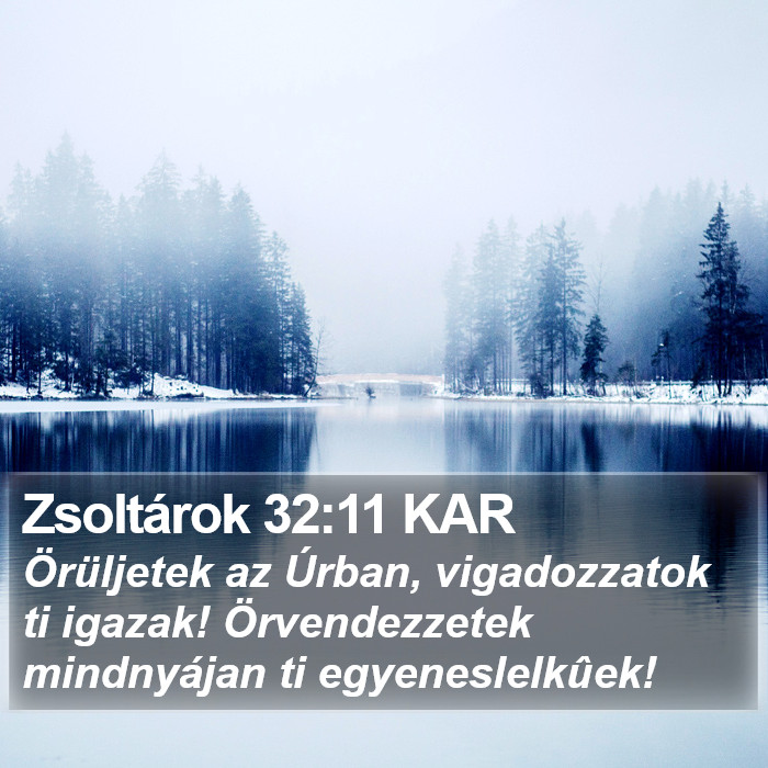 Zsoltárok 32:11 KAR Bible Study