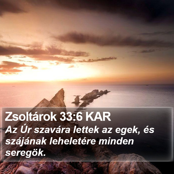 Zsoltárok 33:6 KAR Bible Study