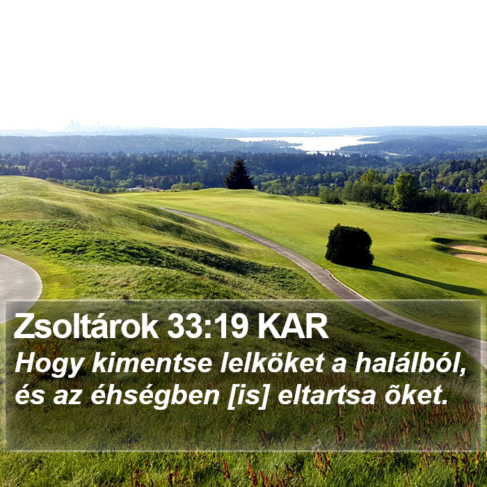 Zsoltárok 33:19 KAR Bible Study