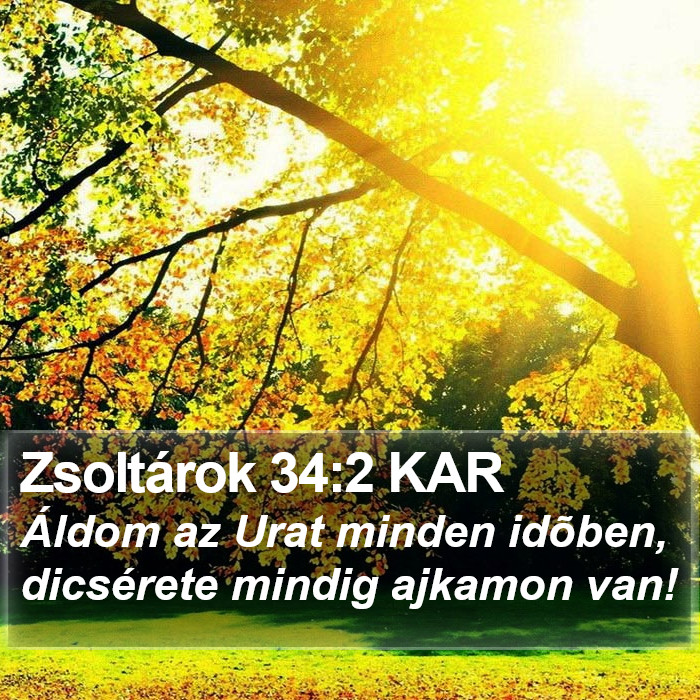 Zsoltárok 34:2 KAR Bible Study