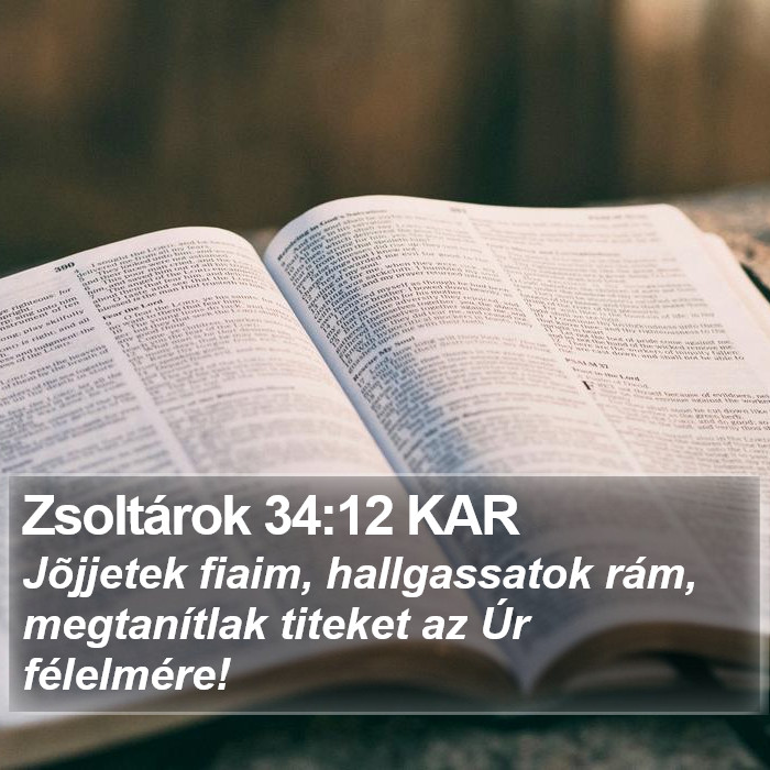 Zsoltárok 34:12 KAR Bible Study