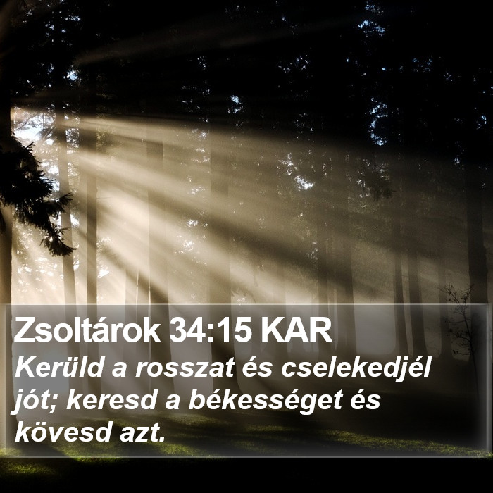 Zsoltárok 34:15 KAR Bible Study