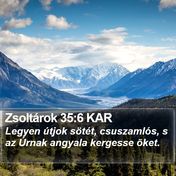 Zsoltárok 35:6 KAR Bible Study