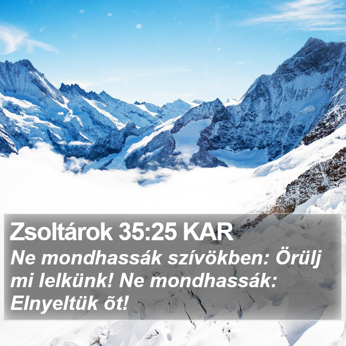 Zsoltárok 35:25 KAR Bible Study