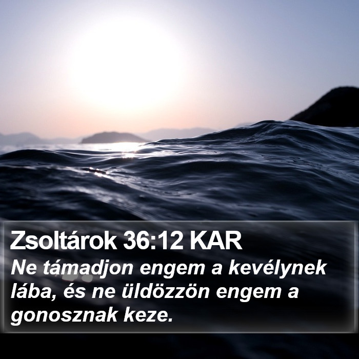 Zsoltárok 36:12 KAR Bible Study