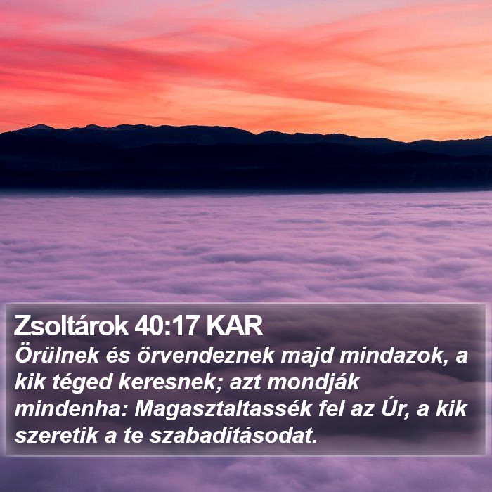 Zsoltárok 40:17 KAR Bible Study