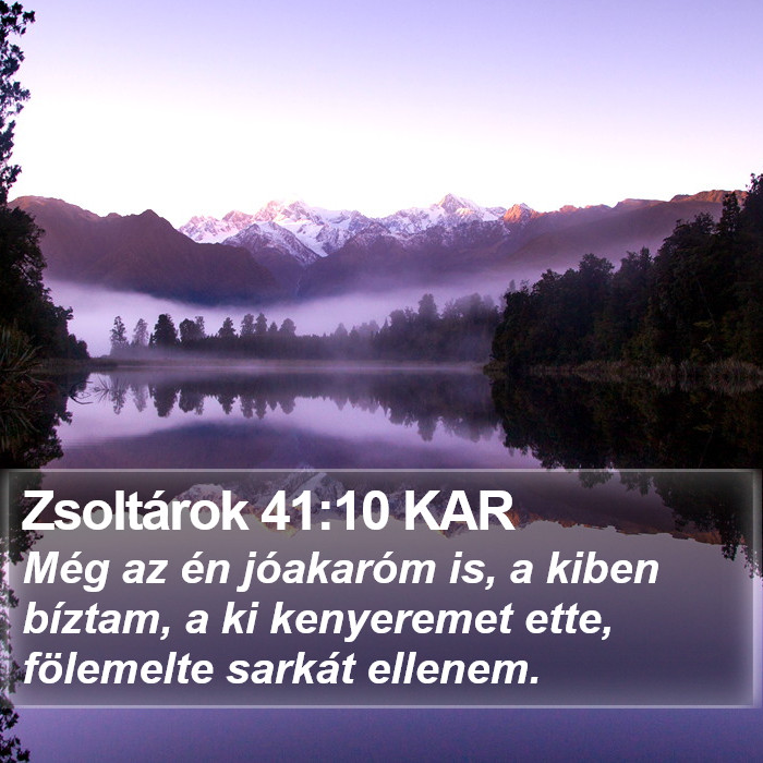 Zsoltárok 41:10 KAR Bible Study