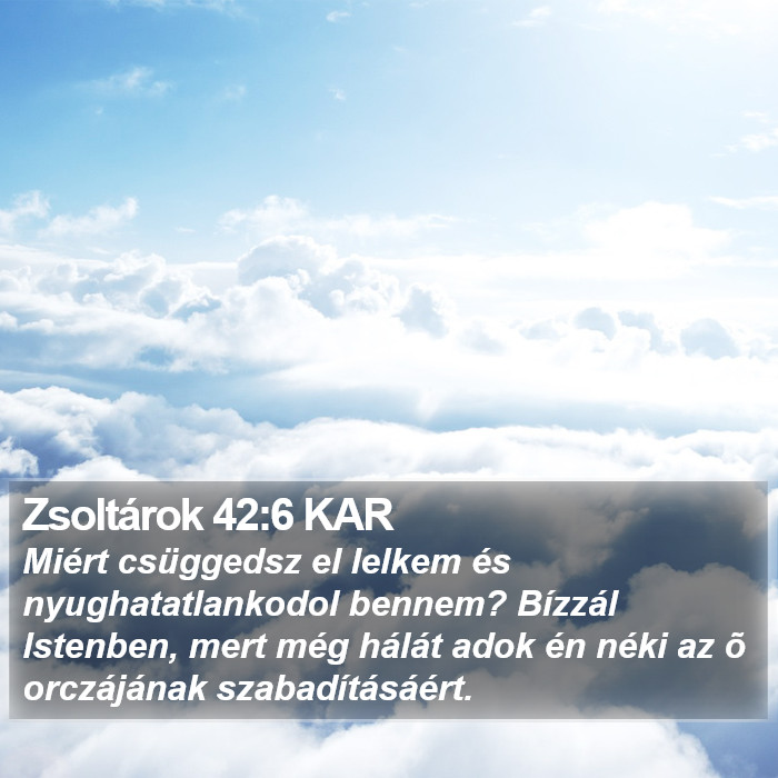 Zsoltárok 42:6 KAR Bible Study