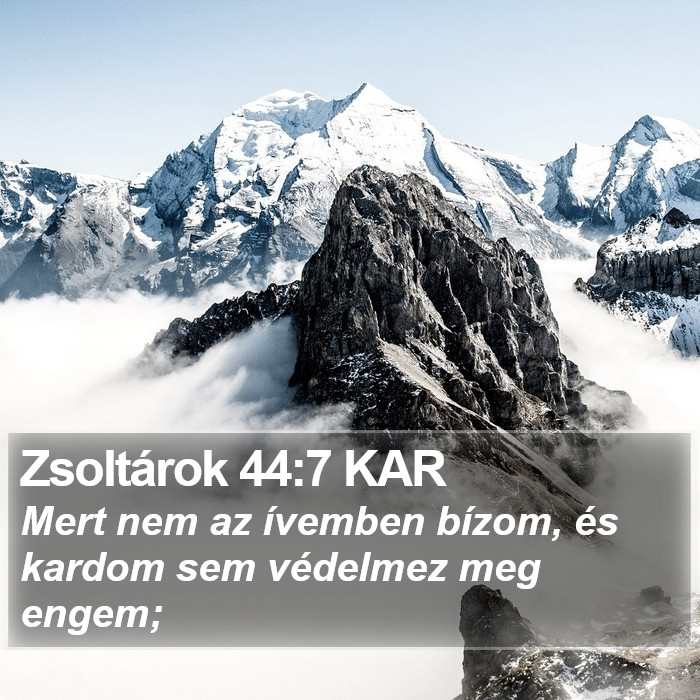 Zsoltárok 44:7 KAR Bible Study