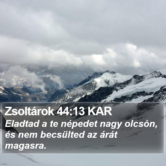 Zsoltárok 44:13 KAR Bible Study