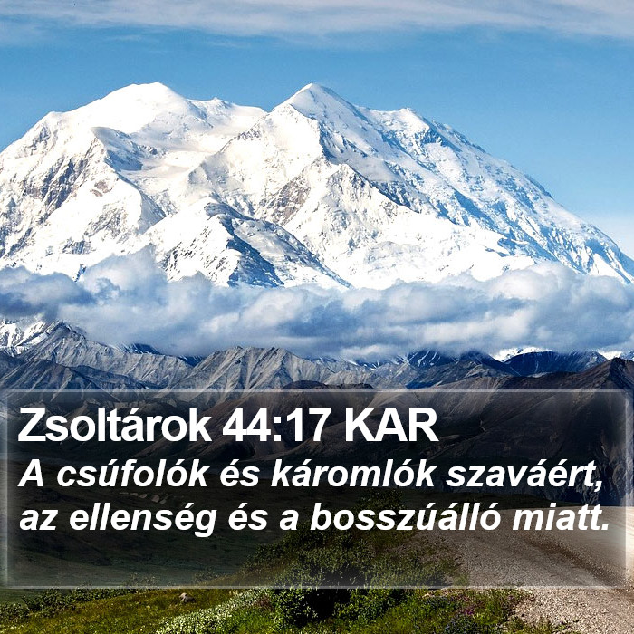 Zsoltárok 44:17 KAR Bible Study