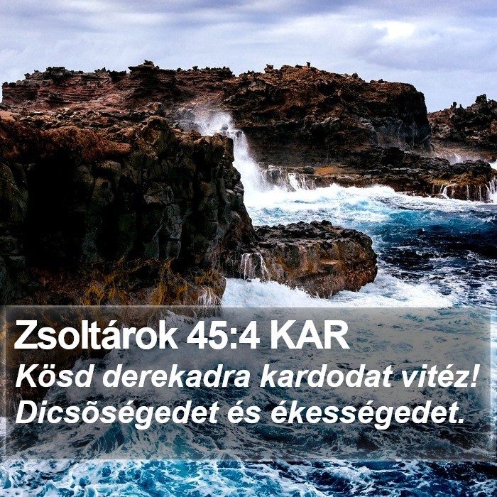 Zsoltárok 45:4 KAR Bible Study