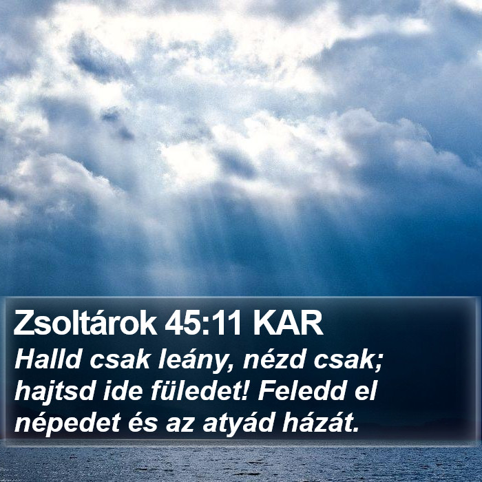 Zsoltárok 45:11 KAR Bible Study