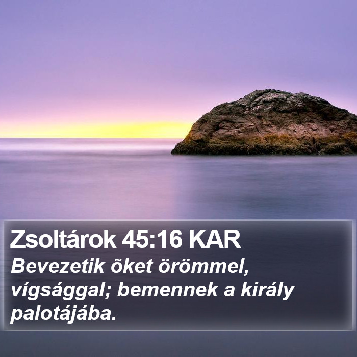 Zsoltárok 45:16 KAR Bible Study