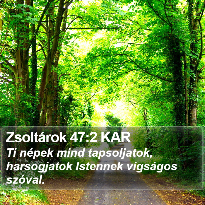 Zsoltárok 47:2 KAR Bible Study