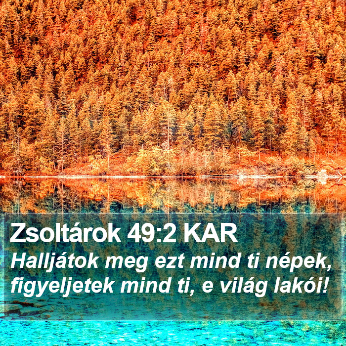 Zsoltárok 49:2 KAR Bible Study