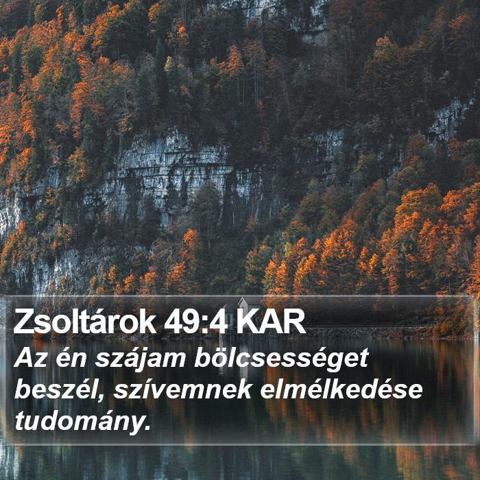 Zsoltárok 49:4 KAR Bible Study