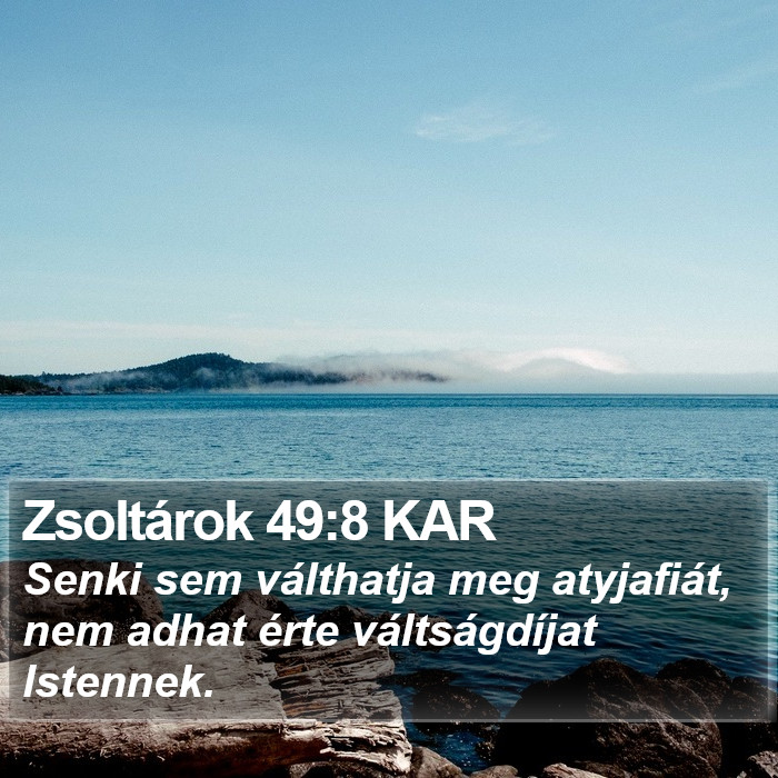 Zsoltárok 49:8 KAR Bible Study