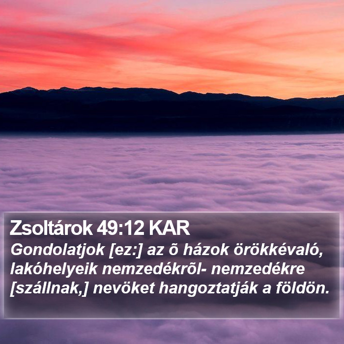 Zsoltárok 49:12 KAR Bible Study