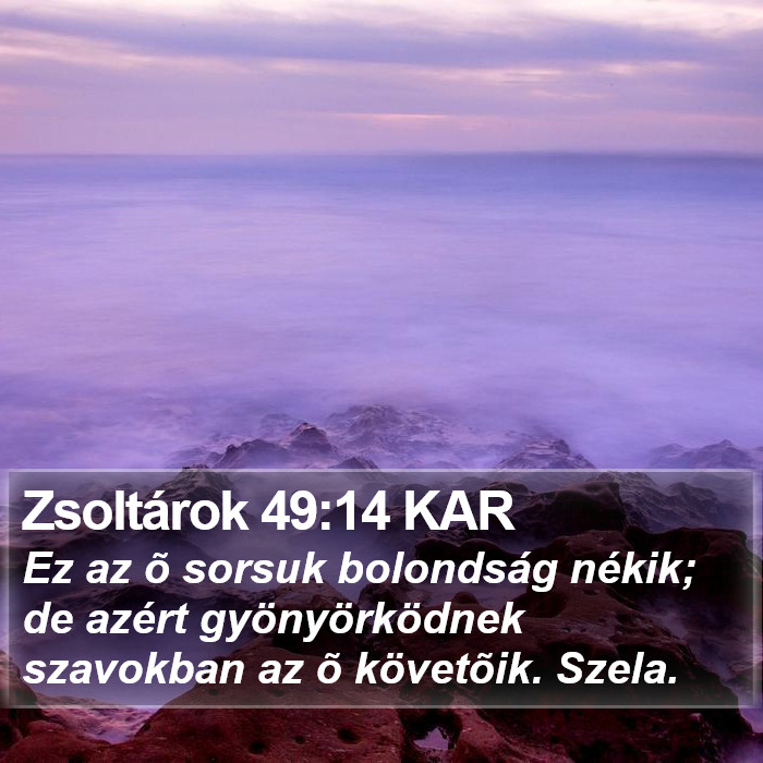 Zsoltárok 49:14 KAR Bible Study