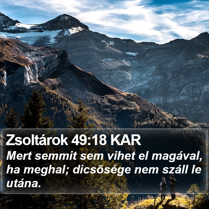 Zsoltárok 49:18 KAR Bible Study