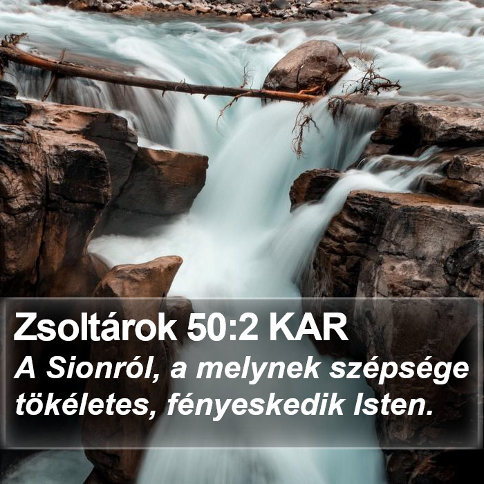 Zsoltárok 50:2 KAR Bible Study