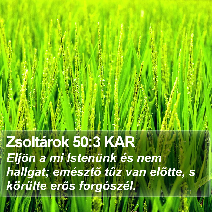 Zsoltárok 50:3 KAR Bible Study