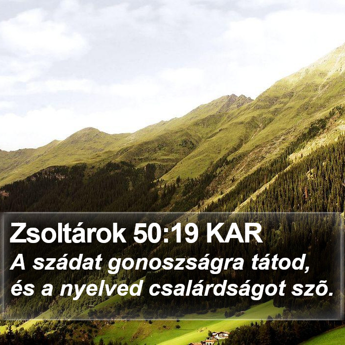 Zsoltárok 50:19 KAR Bible Study