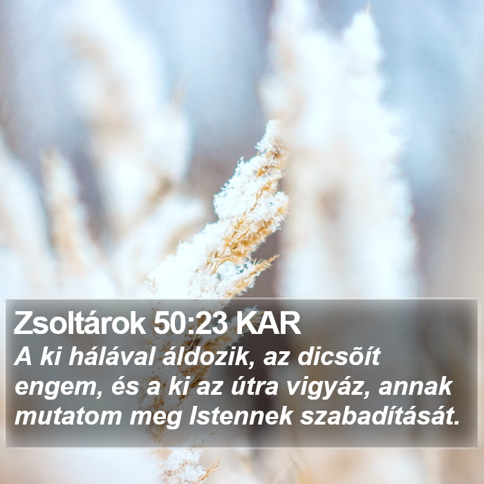 Zsoltárok 50:23 KAR Bible Study