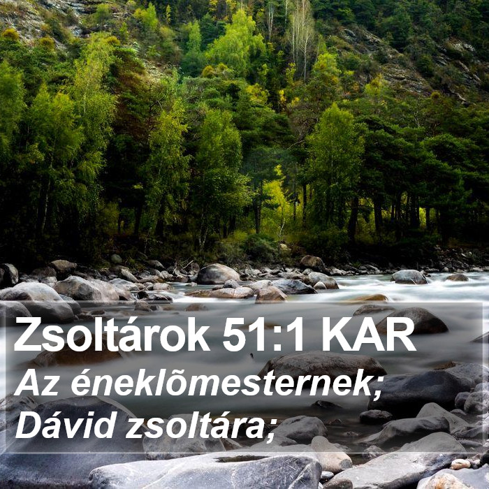 Zsoltárok 51:1 KAR Bible Study