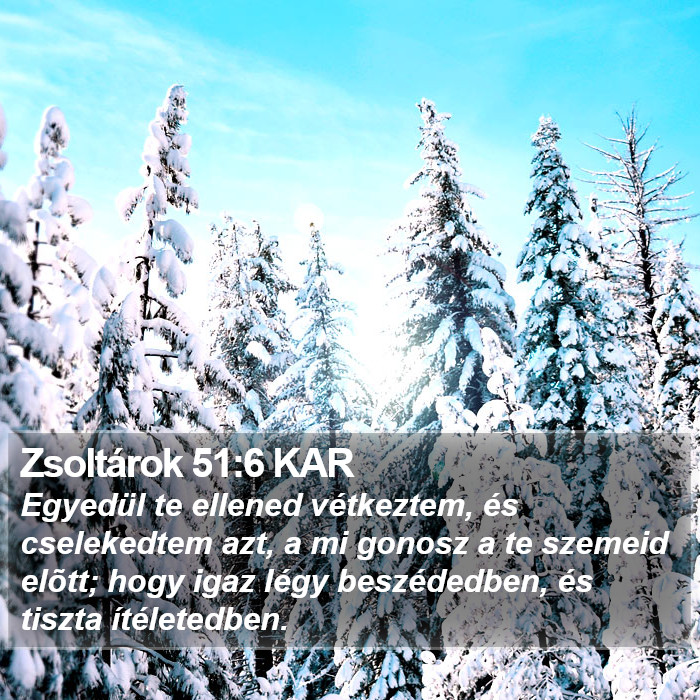 Zsoltárok 51:6 KAR Bible Study