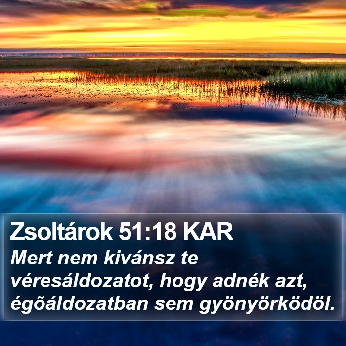 Zsoltárok 51:18 KAR Bible Study