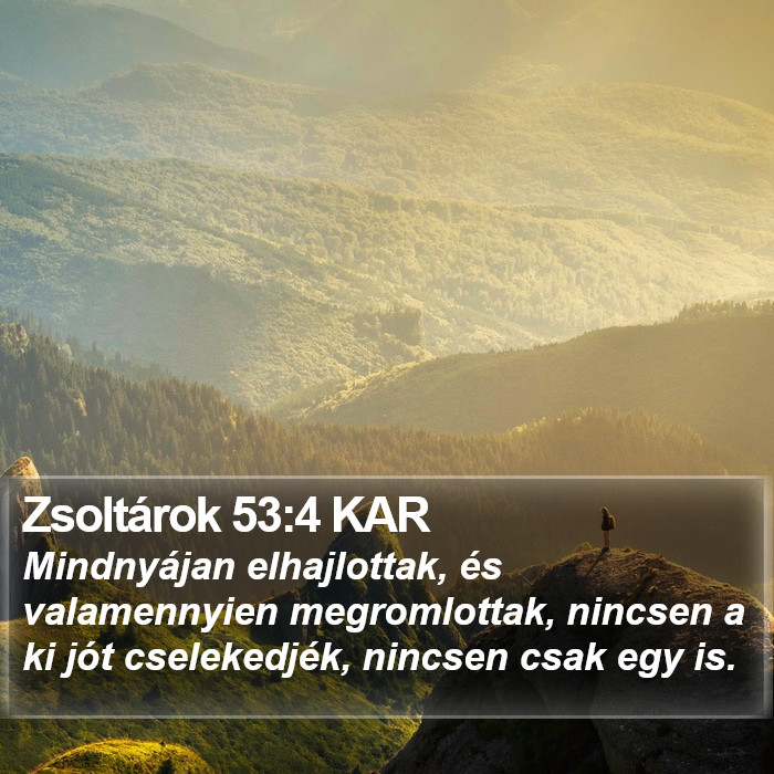 Zsoltárok 53:4 KAR Bible Study