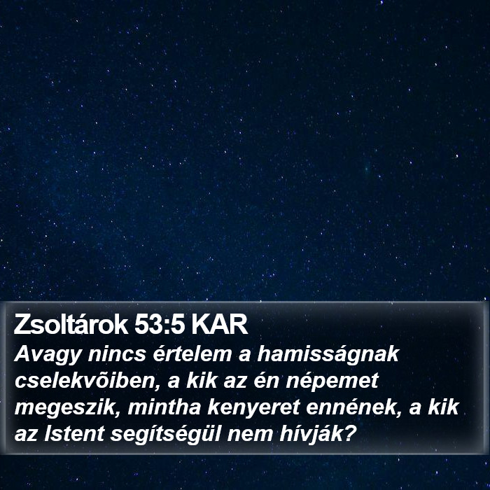 Zsoltárok 53:5 KAR Bible Study