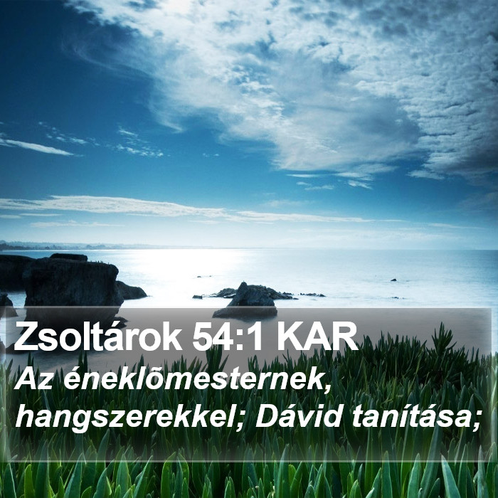 Zsoltárok 54:1 KAR Bible Study