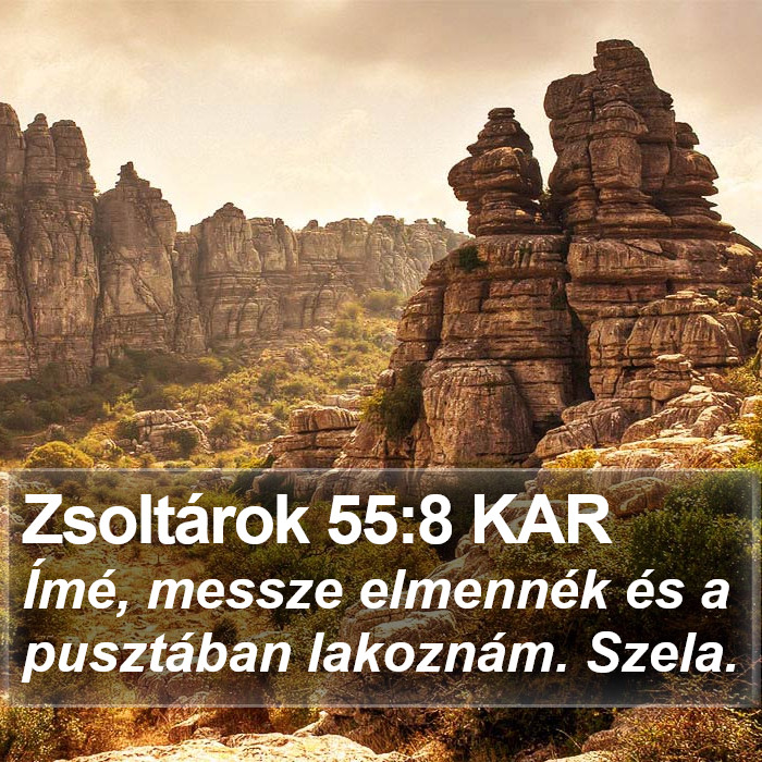 Zsoltárok 55:8 KAR Bible Study