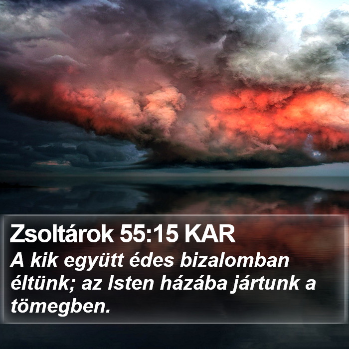 Zsoltárok 55:15 KAR Bible Study