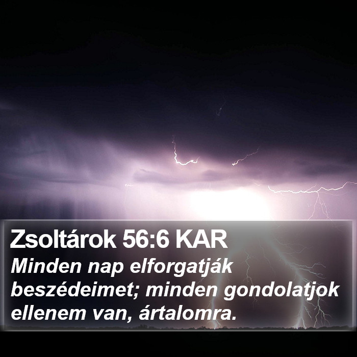 Zsoltárok 56:6 KAR Bible Study