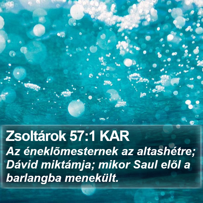 Zsoltárok 57:1 KAR Bible Study