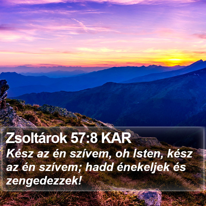 Zsoltárok 57:8 KAR Bible Study