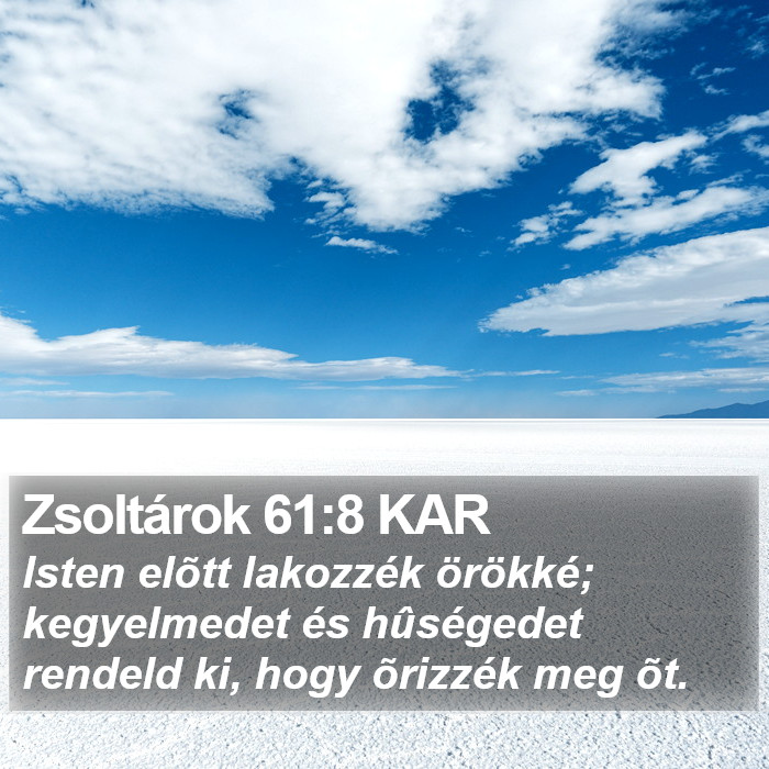 Zsoltárok 61:8 KAR Bible Study